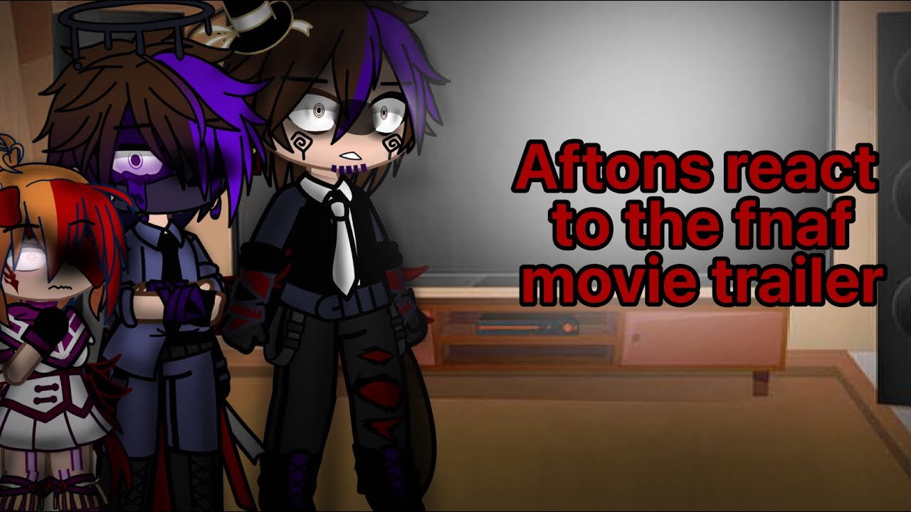 Aftons react to the fnaf movie trailer//live action fnaf - YouTube