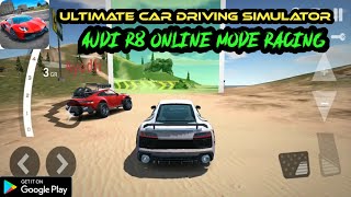 Ultimate Car Driving Simulator 2021 || Audi R8 Online Mode Racing Gameplay 🔥Android Davice screenshot 3