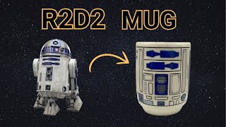 Making an R2D2 Inspired Mug: full process
