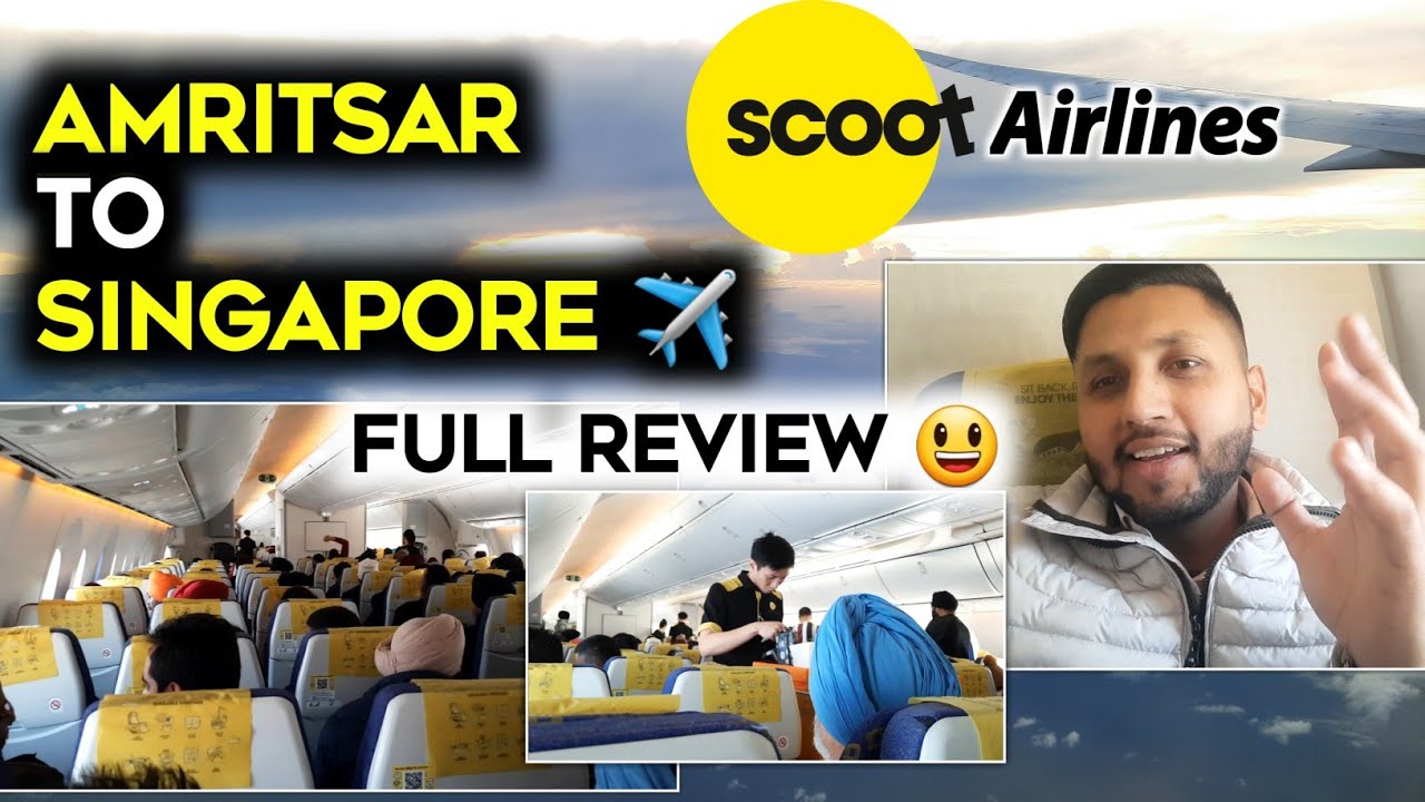 Amritsar To Singapore Flight ️ Singapore Immigration Scoot Airlines