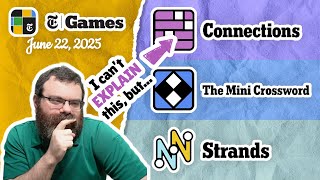NYT Connections, Mini Crossword, and Strands | June 22, 2025