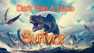 Ark Song  | Survivor | Dark Pain & Nano | Beat by: Didker/NRGBeats