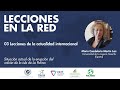 Lecciones en la Red | 03 - Lecciones de la actualidad internacional con María Candelaria Martín Luis