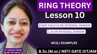 Theorems on Integral domain with examples and MCQS 