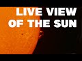 LIVE NOW: Sun Close up Views/ 11th JUNE Backyard Astronomy with Lunt Telescope