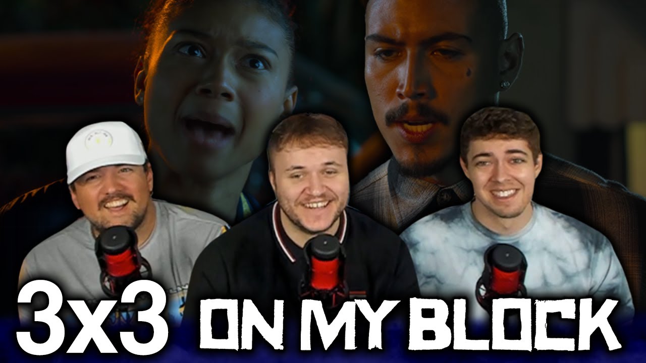 WEIRD THINGS ARE HAPPENING!! | On My Block 3x3 'Chapter Twenty-Three' First Reaction!
