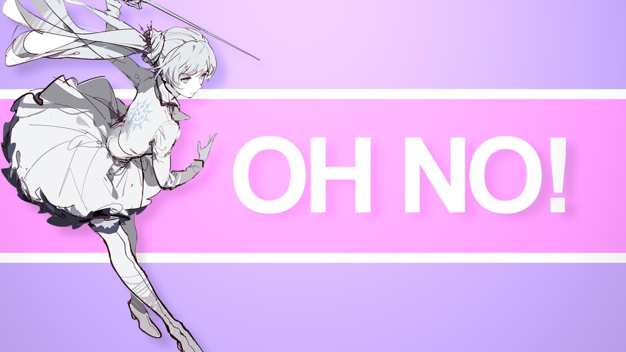 Oh No! I RWBY Ladies MEP I SAS