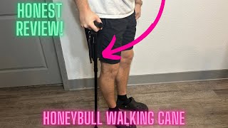 Honeybull Walking Cane REVIEW