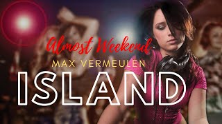 Download Lagu Almost Weekend \u0026 Max Vermeulen   Island ft  Michael Shynes MP3