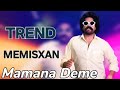 Memisxan Gedib Mamana Deme Dilin Lal Olsun Gedib Mamana Dema TikTok Trendi Memisxan Gedib Mamana Deme Dilin Lal Olsun Gedib Mamana Dema TikTok Trendi