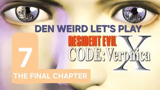 Resident evil code veronica X part 7 final den weird let's play