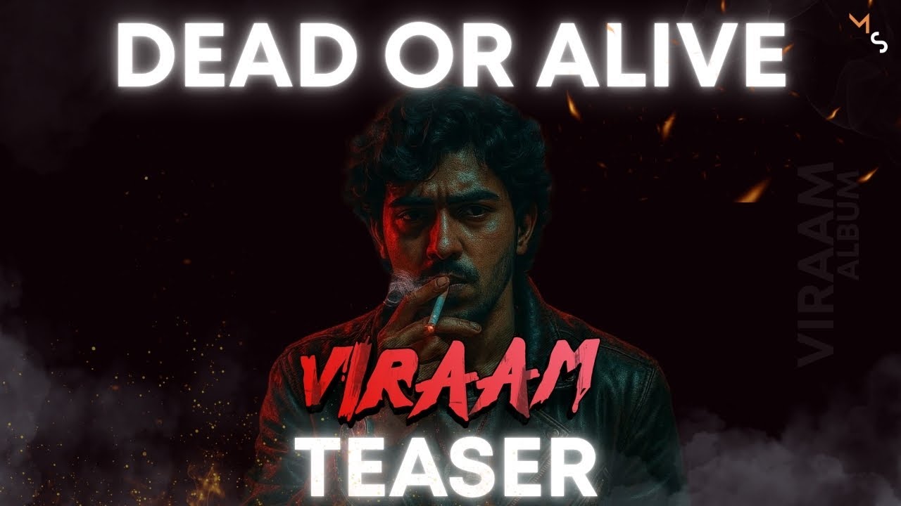 VIRAAM - DEAD OR ALIVE  (Official Teaser) | THE ALBUM