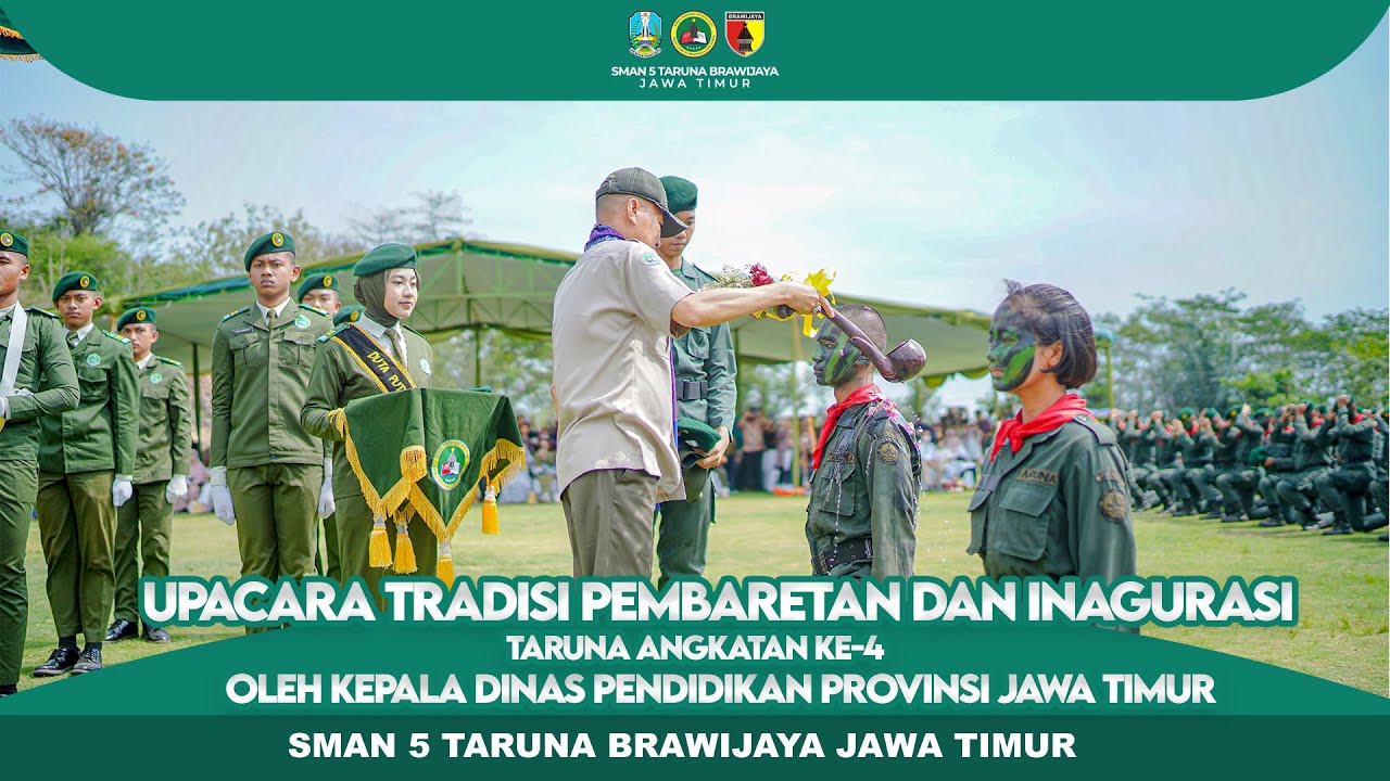 UPACARA TRADISI PEMBARETAN DAN INAGURASI TARUNA ANGKATAN KE-4  || SMAN 5 TARUNA BRAWIJAYA JAWA TIMUR