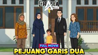 (FULL MOVIE) PEJUANG GARIS DUA - Drama Animasi