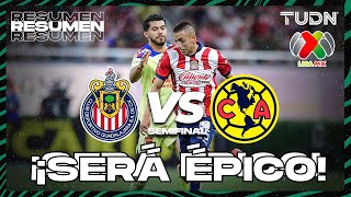 Resumen | Chivas vs América | CL2024 - Liga Mx Semis | TUDN