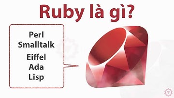 Ruby cơ bản: 1. Ruby là gì?
