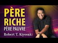 Père riche père pauvre. Robert T. Kiyosaki. Livre audio Mp3 Song