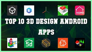 Top 10 3D Design Android App | Review screenshot 5