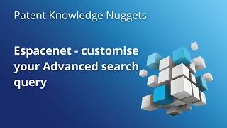 Espacenet – customise your Advanced search query