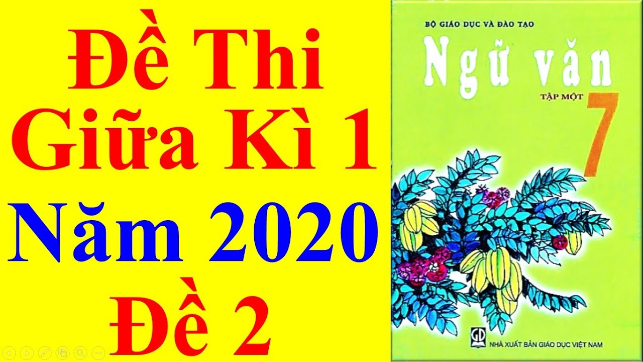 Đề thi ngữ văn học kì 2 lớp 7 | Ngữ văn Lớp 7 – Đề Thi Giữa Học Kì 1 Năm 2020 #2