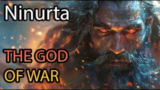 Ninurta The God of War | Hero of the Gods | Sumerian Mesopotamian Mythology Explained | ASMR Stories