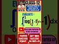 | Part-48 | Class-12 | Chapter-7 | Integrals | NCERT Ex 7.11,Related Question |
