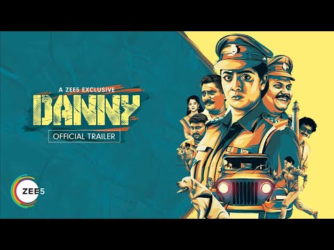 Danny | Official Trailer | A ZEE5 Exclusive | Premieres 1st August on ZEE5