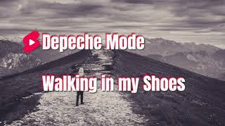 Depeche Mode- Walking in my Shoes- #lyrics  #deutsch