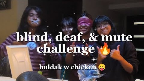 blind, deaf, & mute challenge 🙏🔥