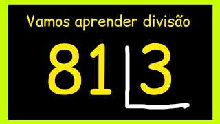 Divisão: 81 dividido por 3