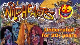 The Wildhearts - Most underrated UK rock band for last 30+ years