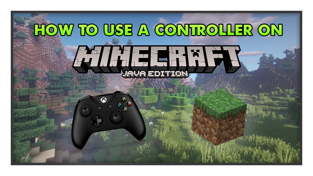 How To Use A Controller On Minecraft Java Edition Youtube