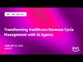 Transforming Healthcare Revenue Cycle Management with AI Agents