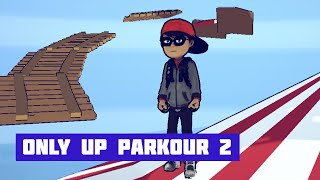 ONLY UP PARKOUR 2 | Sky's the Limit