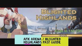 AFK ARENA / BLIGHTED HIGHLANDS fast guide screenshot 5