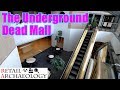 First plaza galeria the underground dead mall  retail archaeology