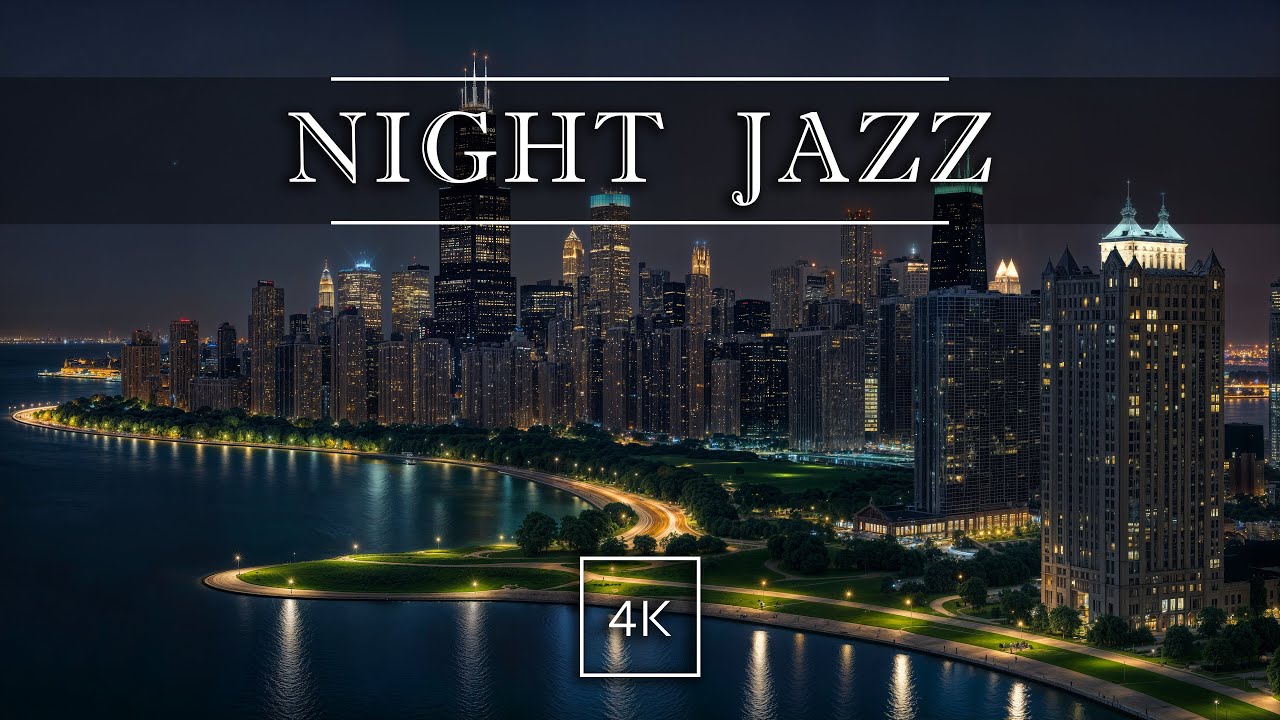 American Night Jazz 4K – Nightfall Jazz and City Skylines for Soothing Late Hours