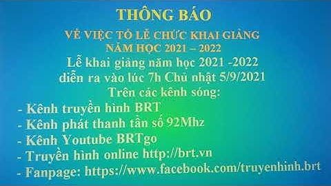 Lễ khai giảng năm học 2021-2022 ở tỉnh BRVT - Được Truyền hình trực tiếp trên các kênh sóng Đài BRT