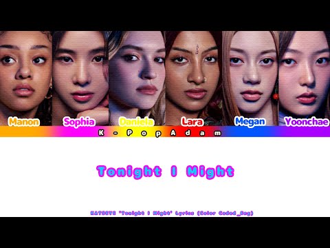 KATSEYE 'Tonight I Might' Lyrics (Color Coded_Eng)