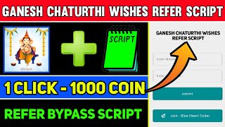 Ganesh Chaturthi Wishes App Refer Bypass Script || 1 Click - 10000 Coin || 101% Payment Verified screenshot 5