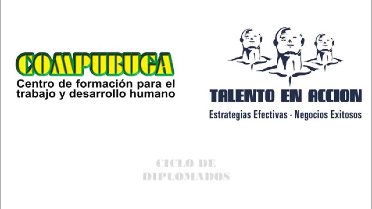 Diplomados Talento en Acción y Compubuga - YouTube