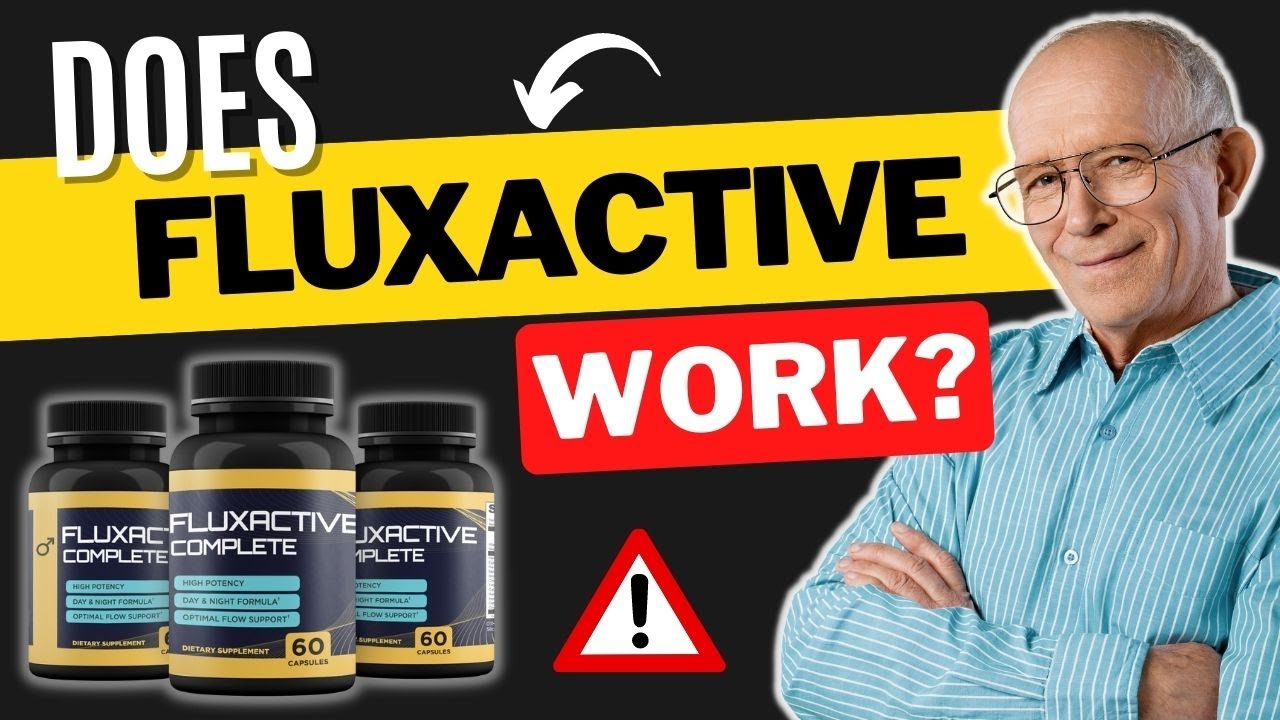 Fluxactive Complete Review⚠️ Does Fluxactive Complete Works?⚠️