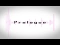 Prologue / アザミと鹿あるく