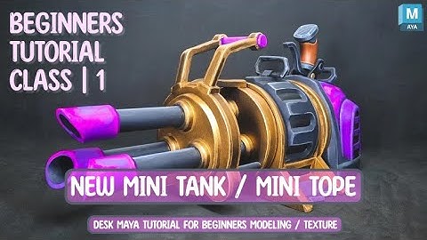 new mini tank / mini tope class 1 | modeling tutorial for beginners | tank  model tutorial in maya
