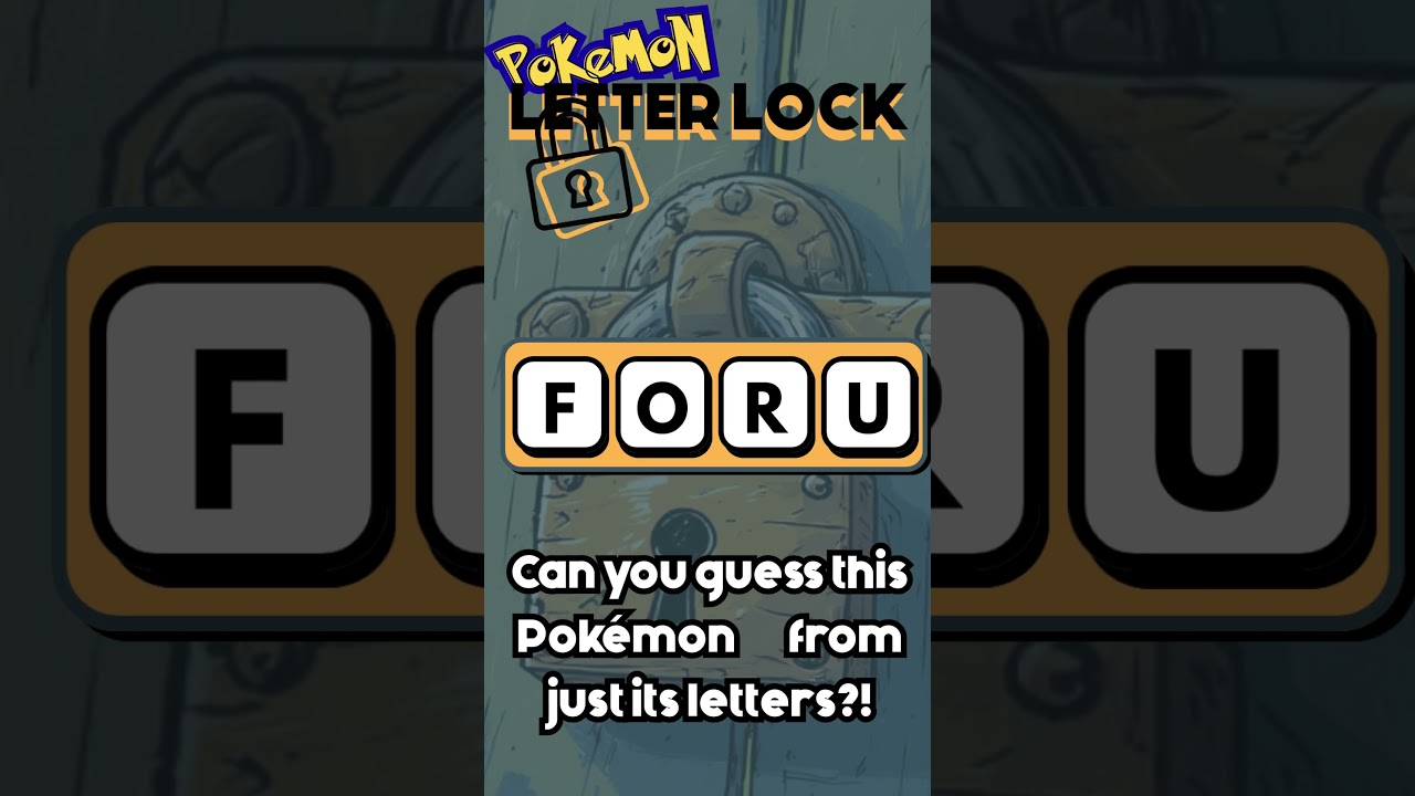 Just its Letters FORU: Pokémon Letter Lock Challenge!