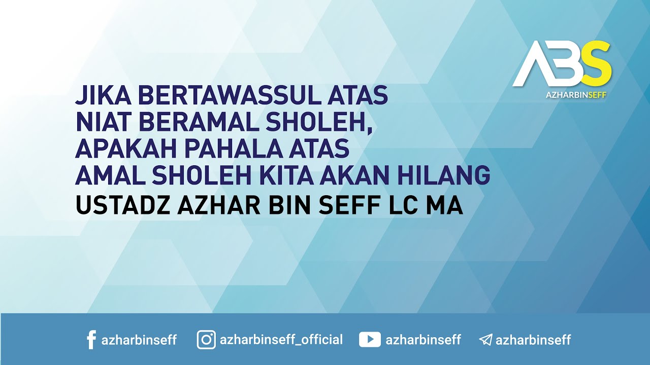 Jika bertawassul atas niat beramal sholeh apakah pahala atas amal