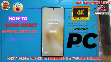 Infinix Zero 30 Hard Reset  || How to infinix zero 30 4G hard reset