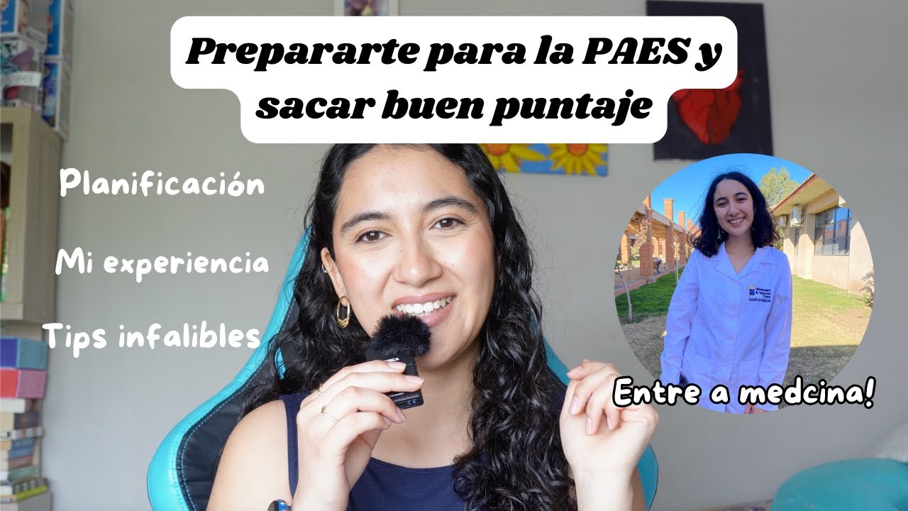 Cómo Me Preparé para la PAES y Logré un Puntaje Alto | Mis Mejores Consejos ✨