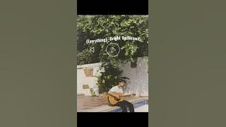 Everything(Scrubb) -Bright Vachirawit Cover