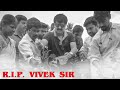 Rip vivek whatsapp status   vivek whatsapp status  actor vivek  latest  tamil whatsapp status